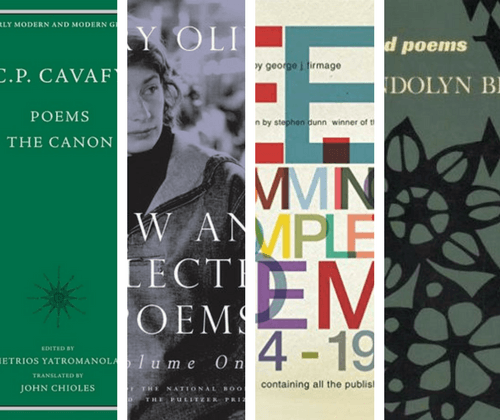 A collage of four poetry book covers reveals the geniuses every aspiring poet needs to know: "Poems from the Canon" by C.P. Cavafy, "New and Selected Poems Volume One" by Mary Oliver, "The Simple Poems 4-19" in vibrant hues, and "Selected Poems" by the incomparable Gwendolyn Brooks.