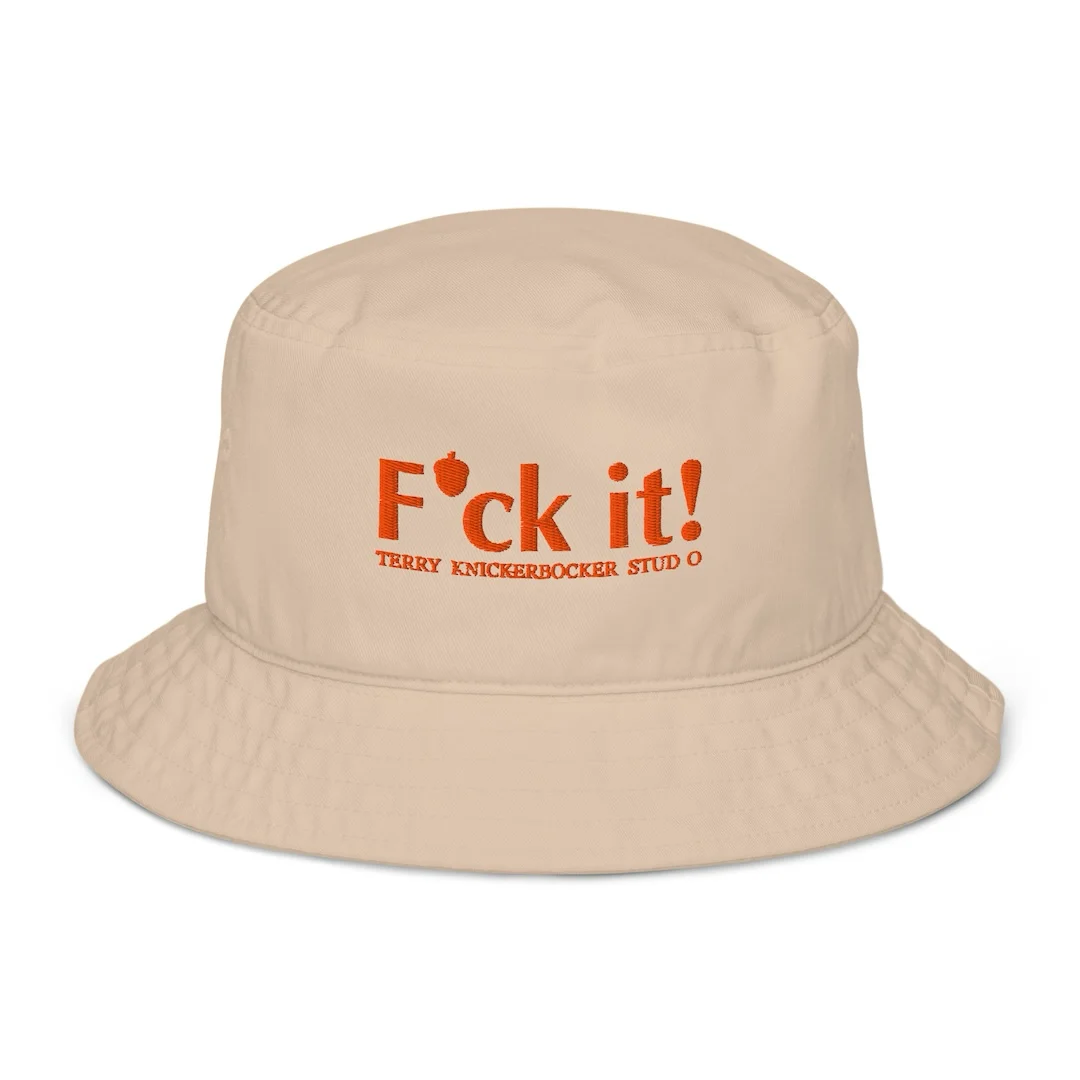 F*ck It Bucket